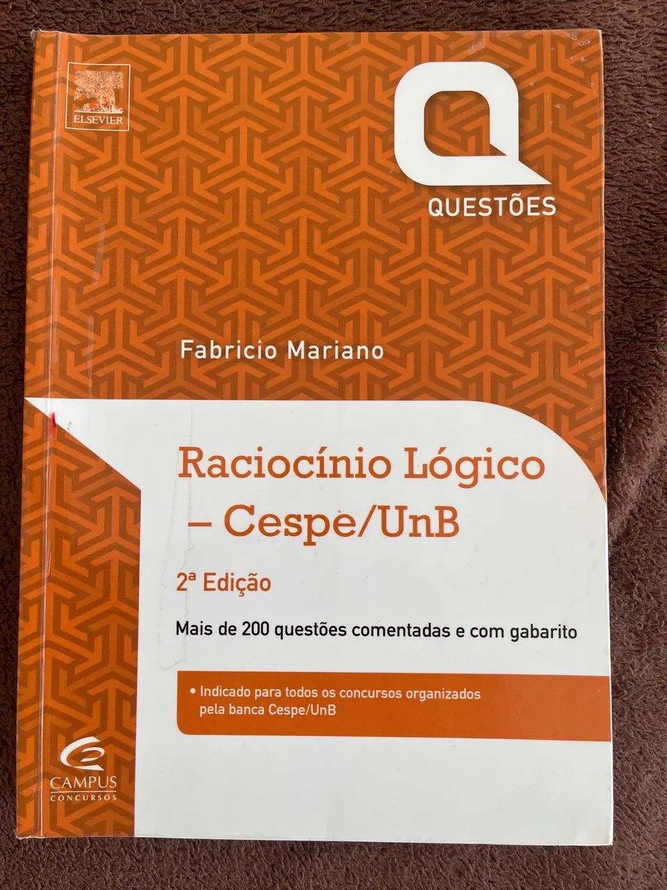 Concurso: Raciocínio Lógico (CESPE/UnB)