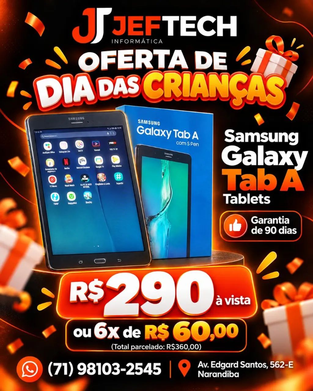 Tablet Samsung Galaxy Tab A ? Dia das Crianças