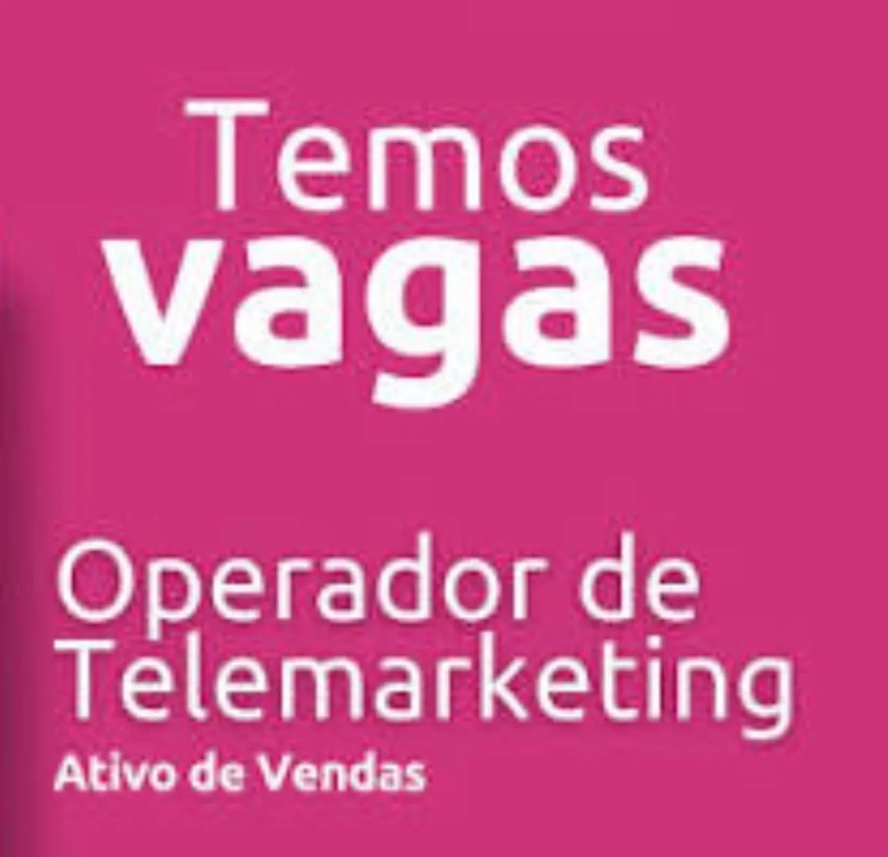 Operador(a) telemarketing Ativo