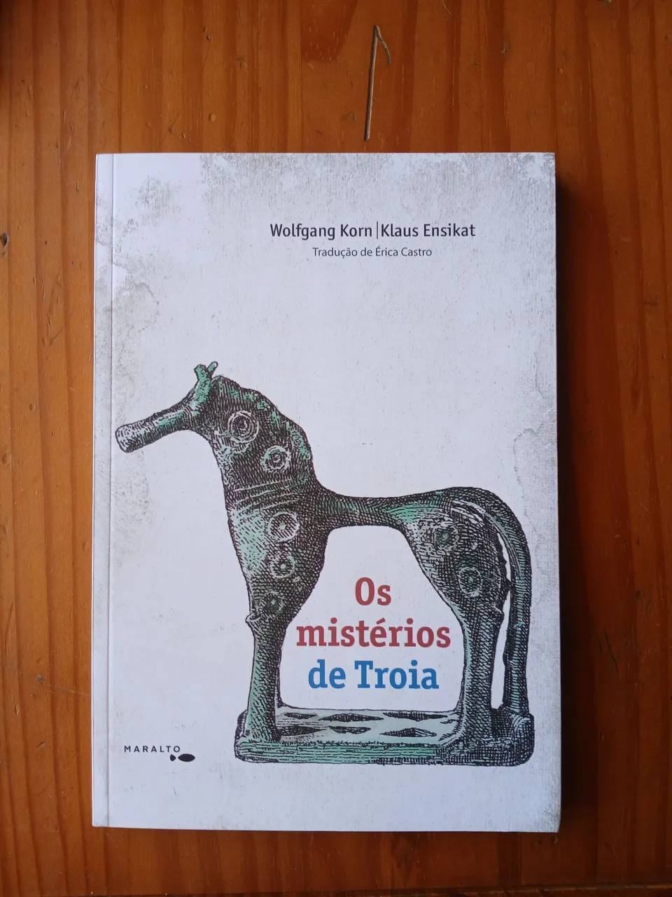 Os Mistérios de Troia - Wolfgang Korn e Klaus Ensikat
