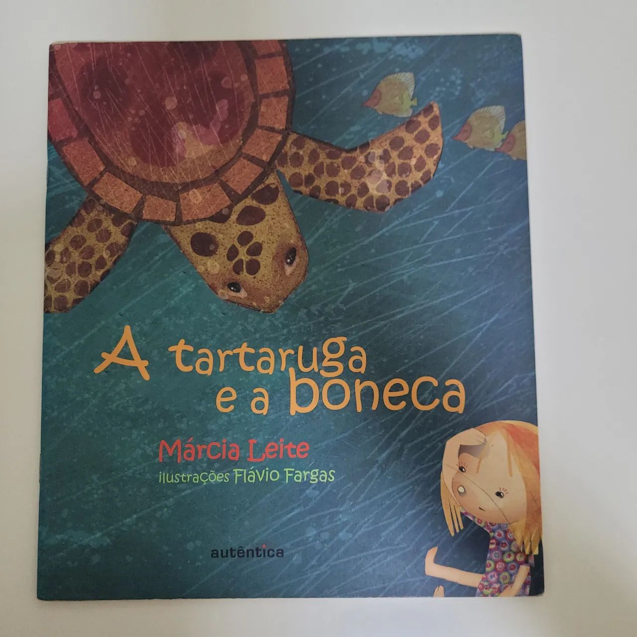 Livro A Tartaruga e a Boneca - Márcia Leite