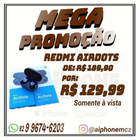 MEGA PROMOÇÃO Airdots