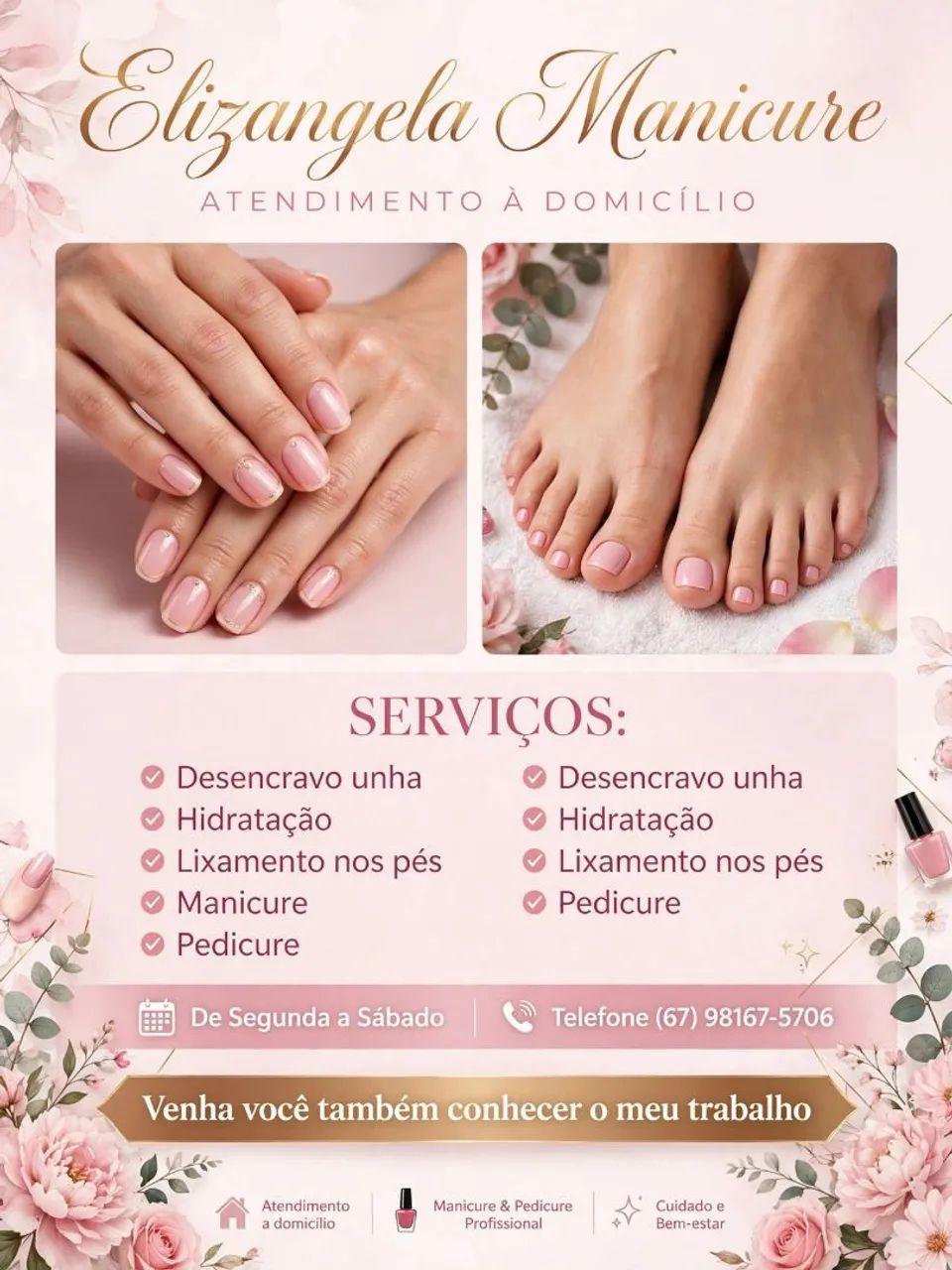 Manicure Elizangela * - Foto 3