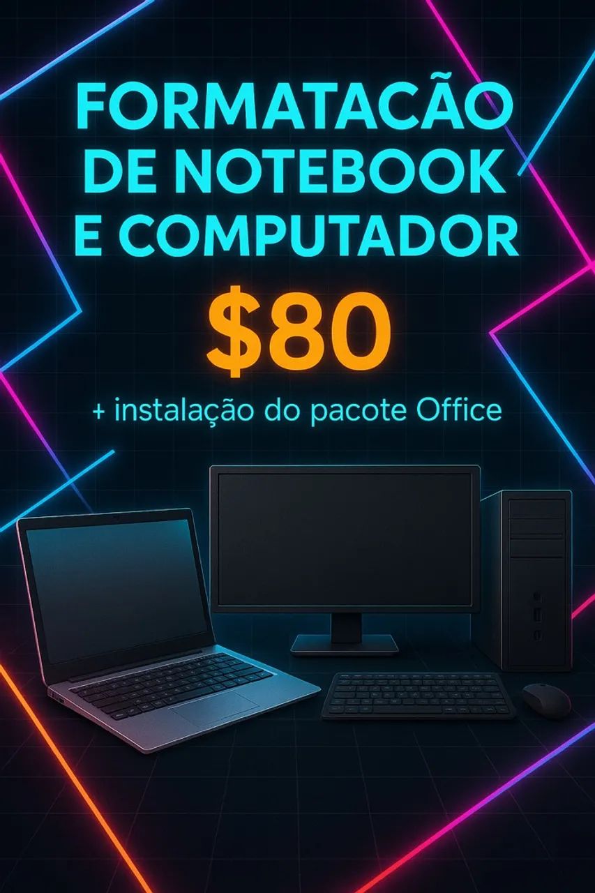 Formatação de Notebook e Computador 80$