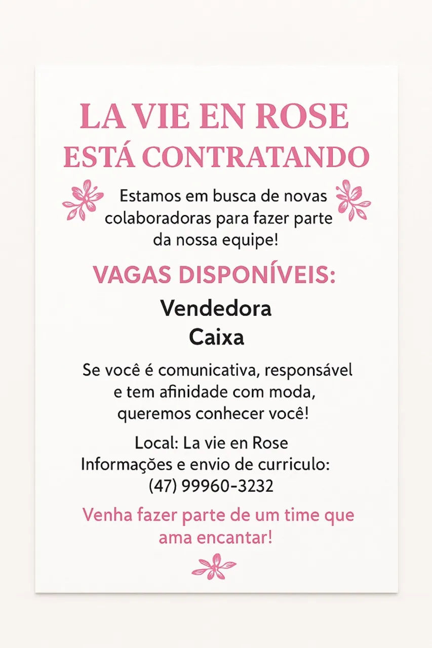 La vie en Rose está contratando vendedora e caixa