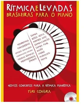 Rítmicas e Levadas Brasileiras Para o Piano