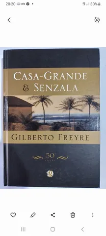 Casa Grande & Senzala Gilberto Freyre