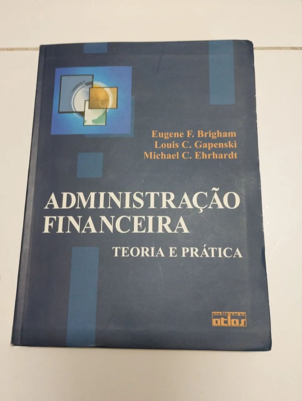 Administração financeira: teoria e pratica 