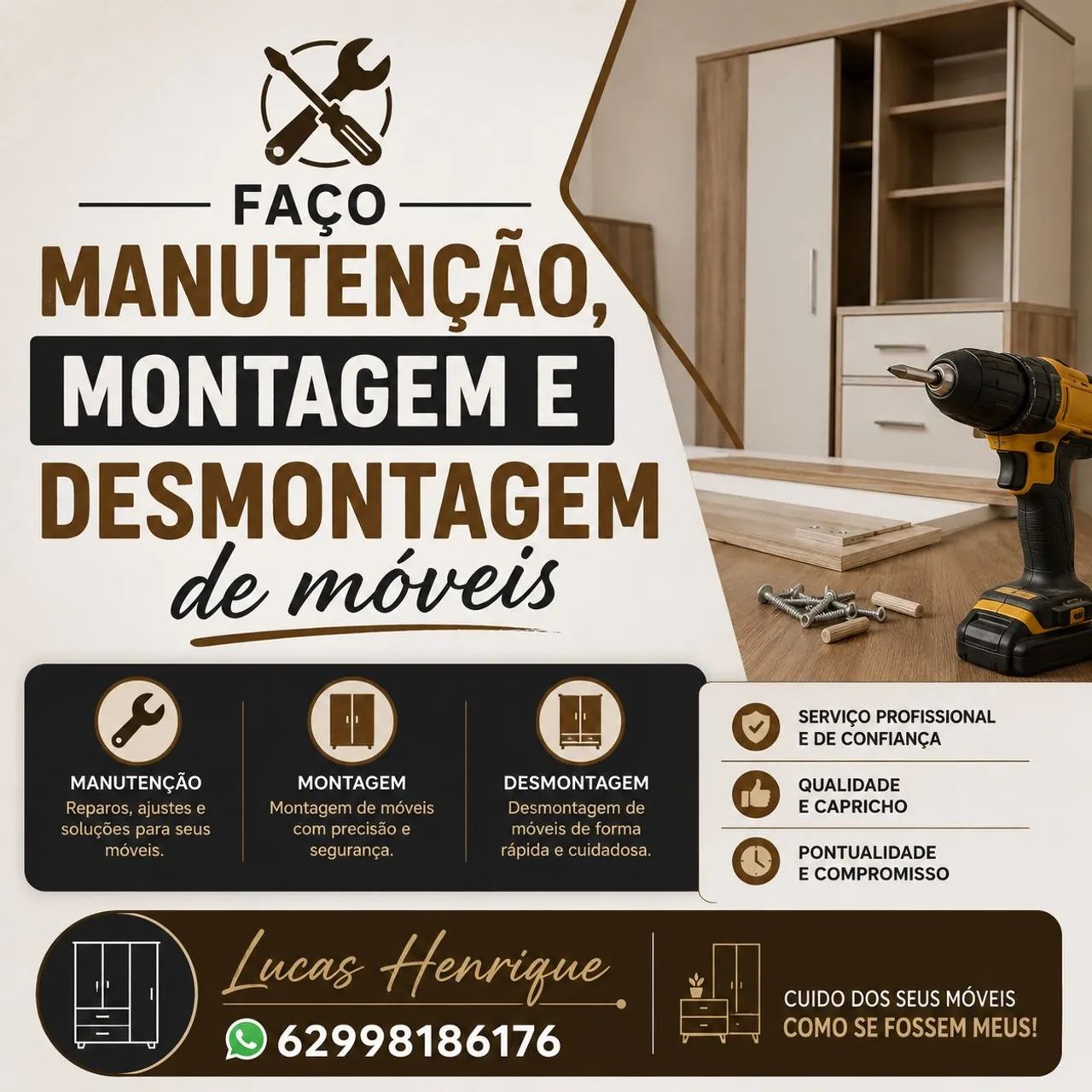 Faz Manutenção, montagem e desmontagem de móveis 