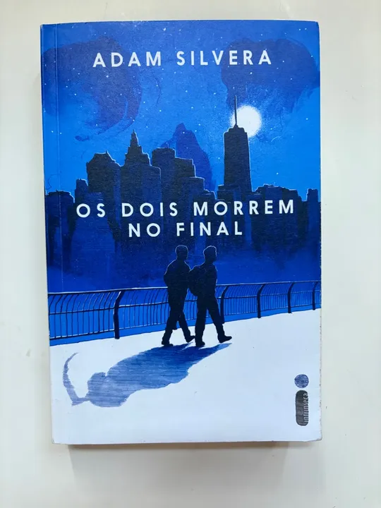 Os Dois Morrem No Final - Adam Silvera