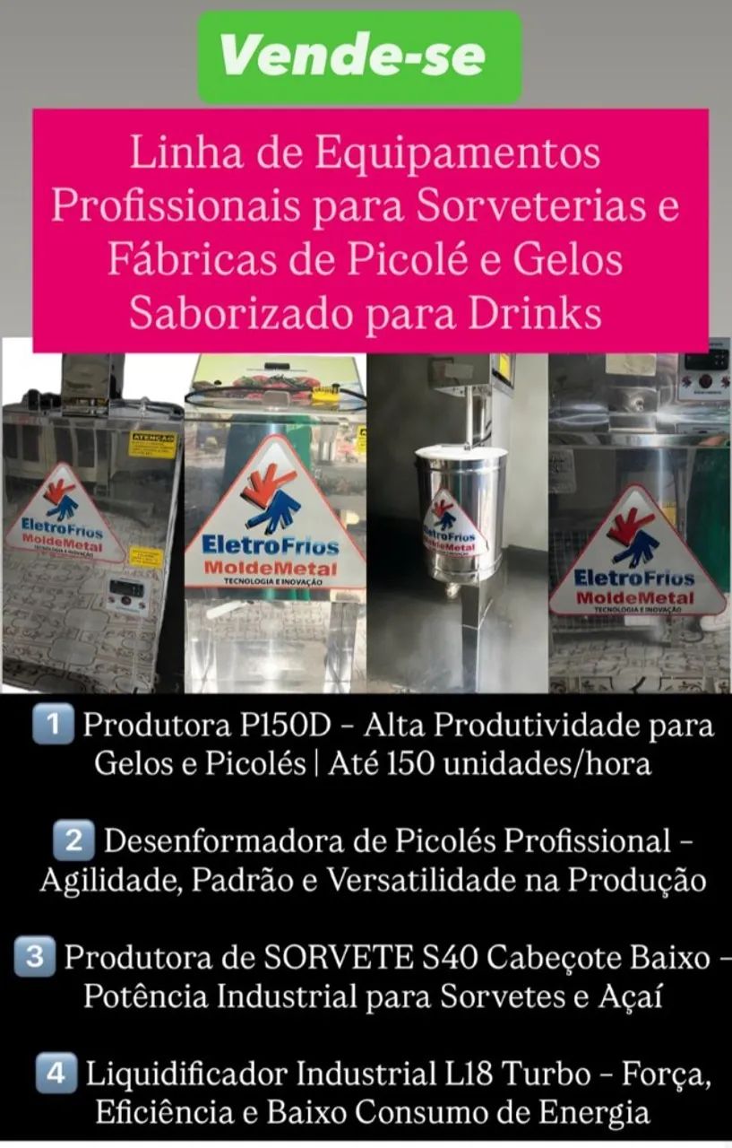 SORVETEIRA, PICOLELETEIRA E LIQUIDIFICADOR ELETROFRIOS (SORVETES E PICOLÉS)