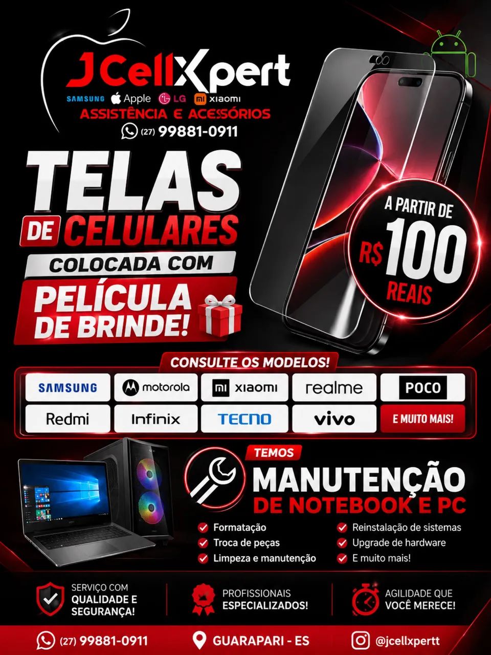 TELAS DE CELULAR A PARTIR DE R$ 100! ?