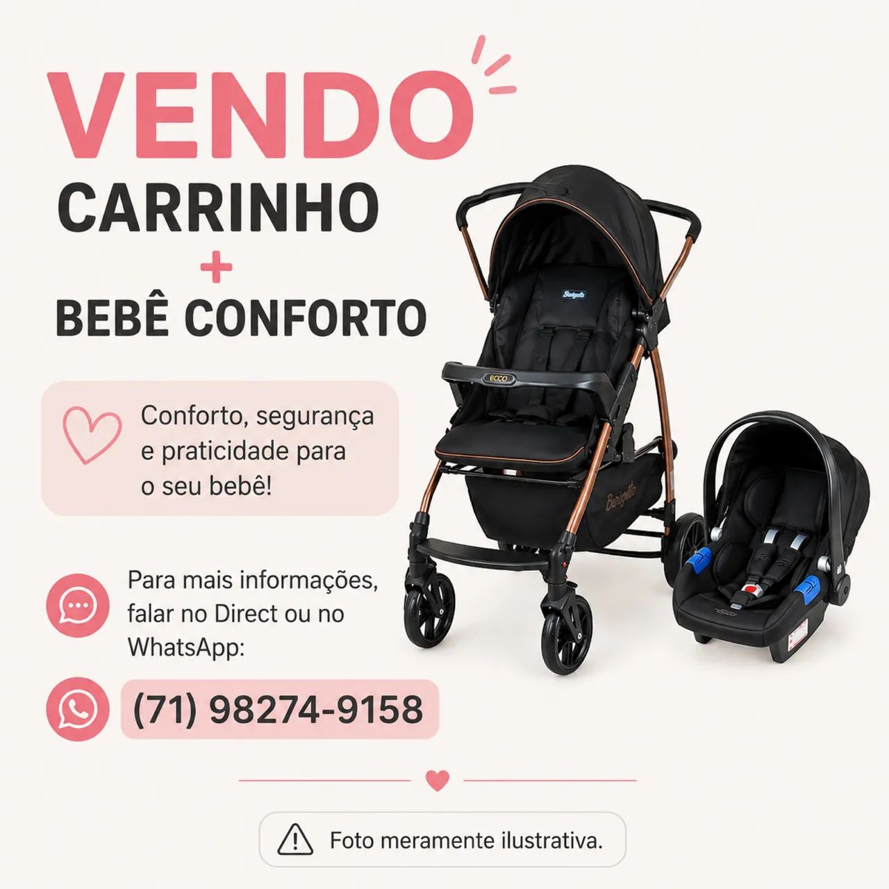 Carrinho de bebê + bebê conforto