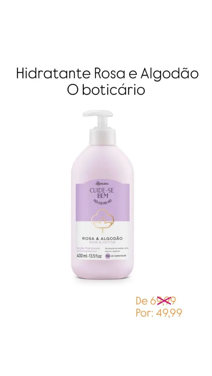 Hidratante Rosa e Algodão O Boticário