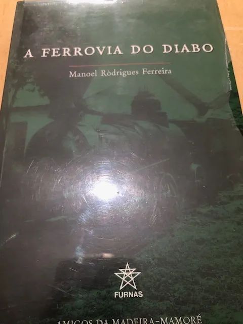 A Ferrovia do Diabo - Foto 2