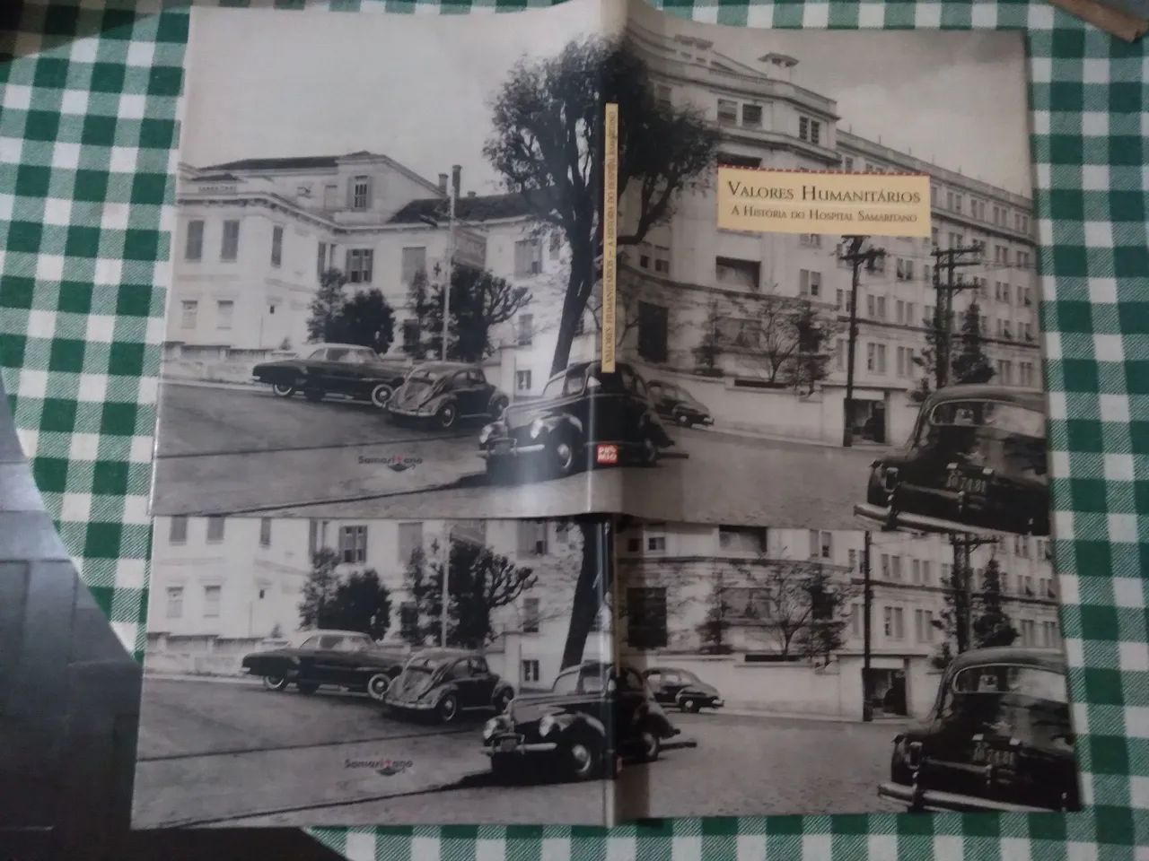 LIVRO VALORES HUMANITÁRIOS - A HISTÓRIA DO HOSPITAL SAMARITANO 