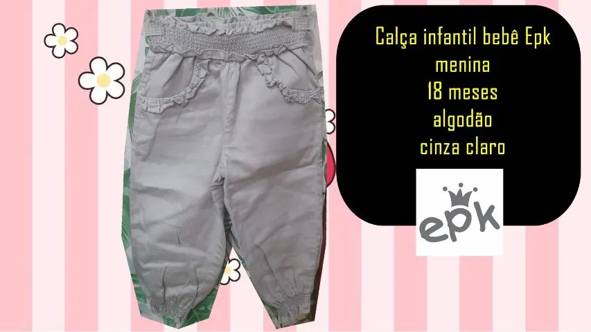 calça infantil bebê epk menina 18 meses