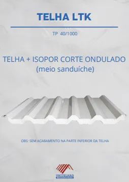 TELHAS ISOTÉRMICAS, TELHAS SANDUICHE, PAINÉIS ISOTÉRMICOS, CUMEEIRAS E ACABAMENTOS