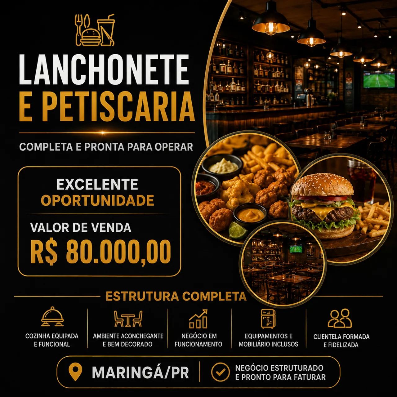Lanchonete e Petiscaria Completa à Venda - Maringá/PR