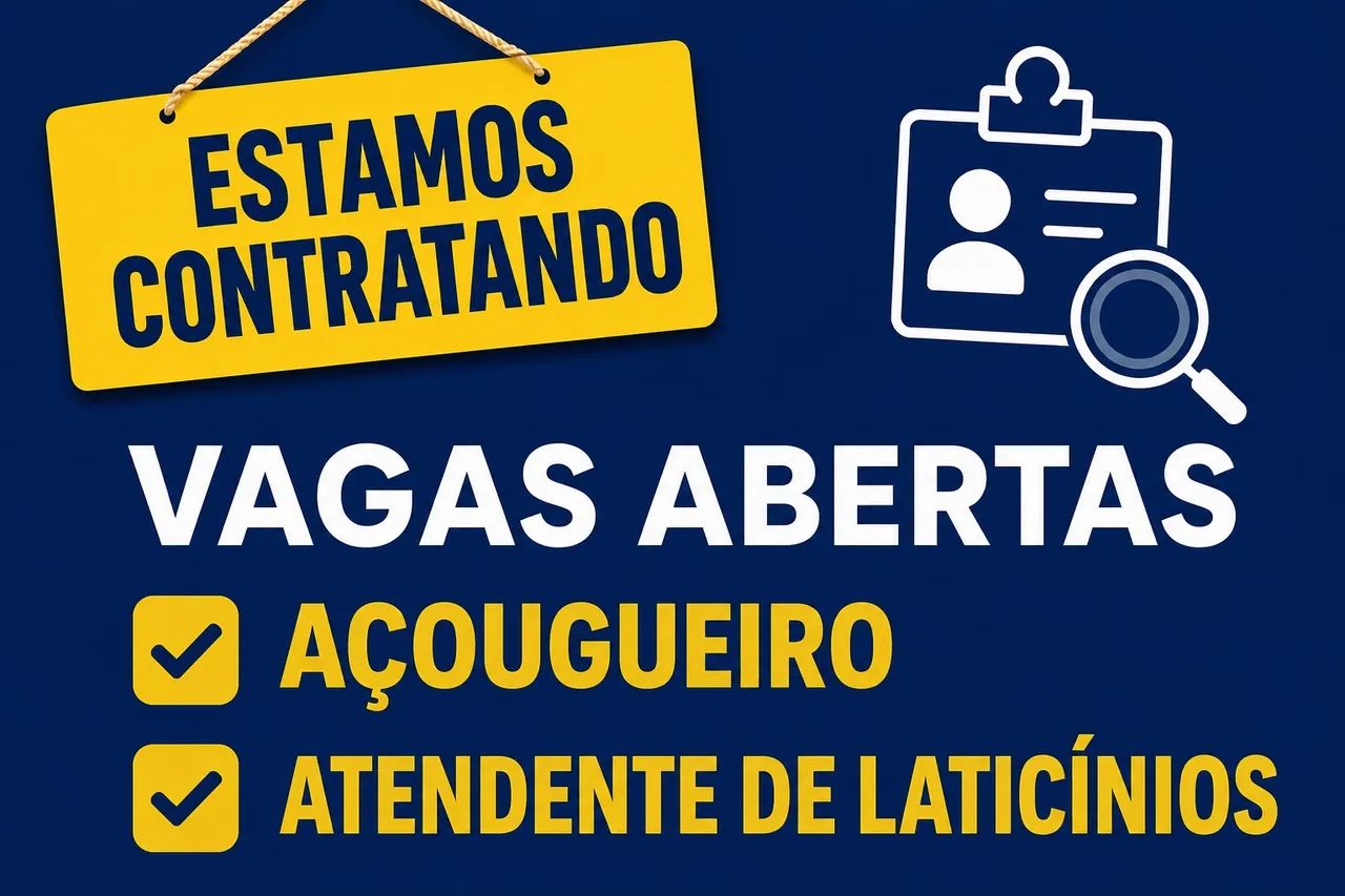 Vaga para Açougueiro e Operador de Laticínios 
