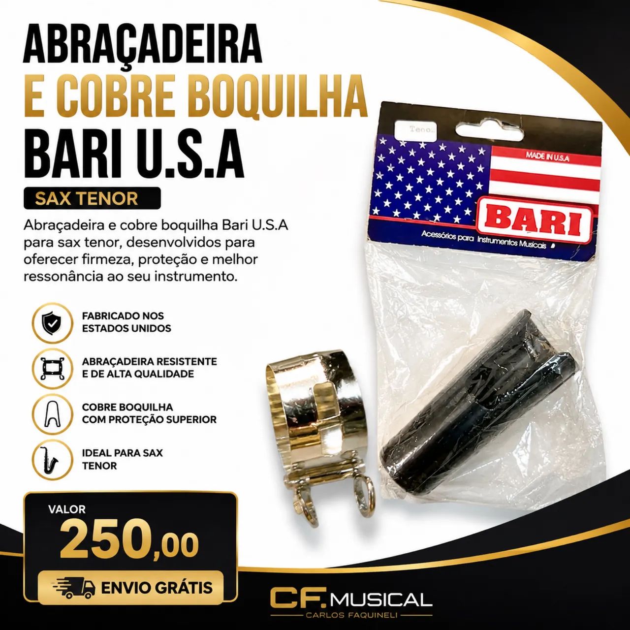 Sax tenor abraçadeira e cobre boquilha Bari