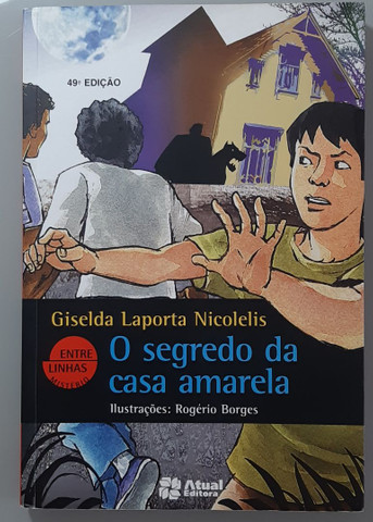 Livro O Segredo Da Casa Amarela Livros E Revistas Jardim Das Margaridas Salvador Olx