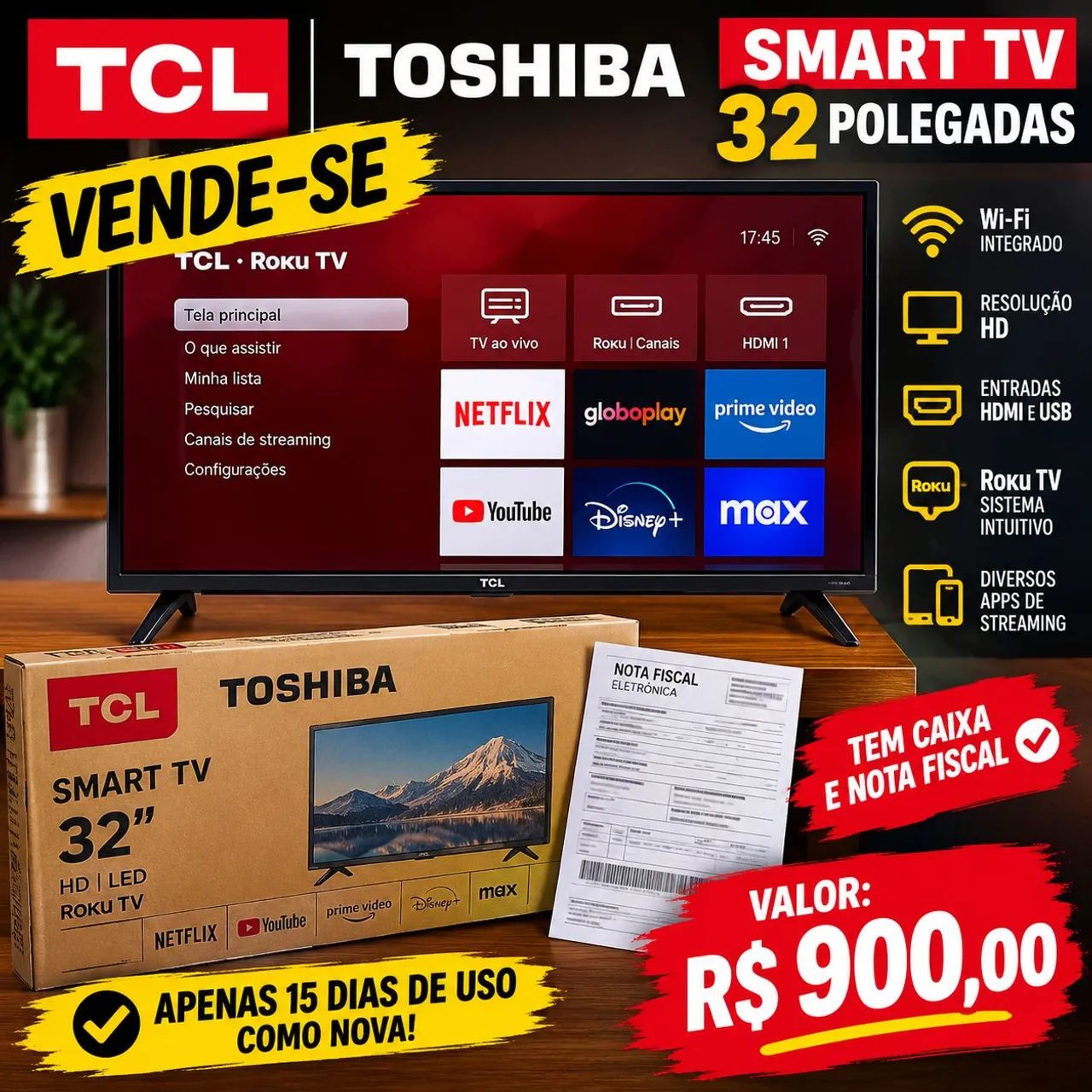 Smartv 32 polegadas TCL Toshiba 15 dias de uso 