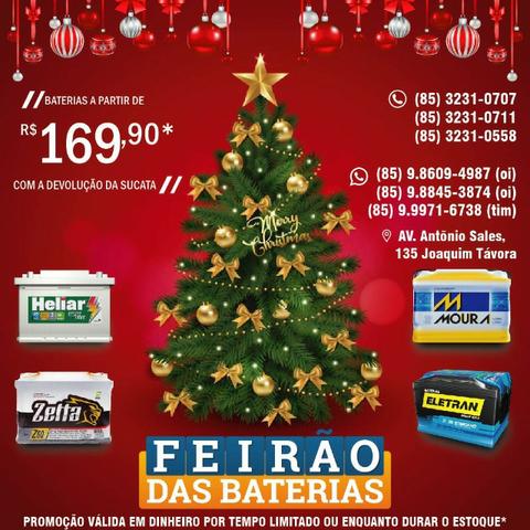 Natal do Feirão das Baterias, Baterias A partir de R$:169,90* com 12 Meses de Garantia