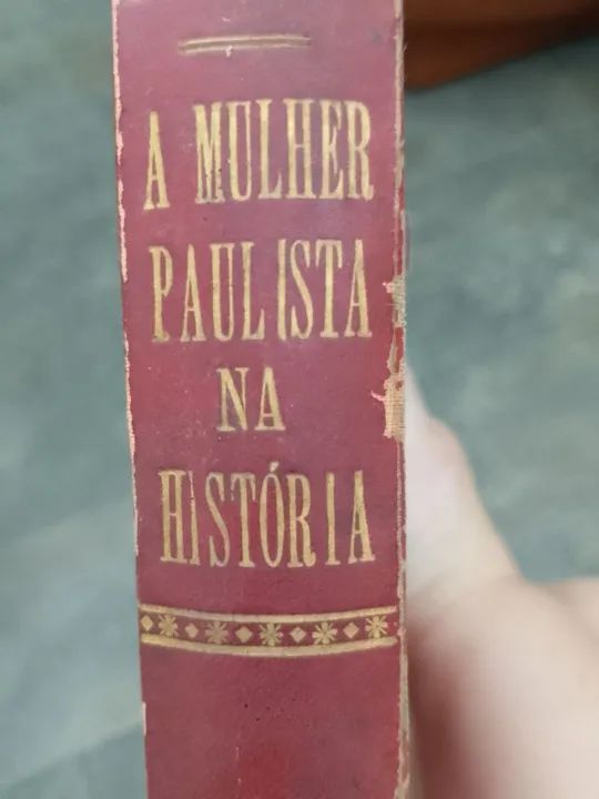A Mulher Paulista na História - Livro de Adalmira Bittencourt - Foto 2