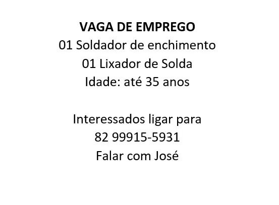Vaga para Soldador de enchimento / Vaga para lixador de solda.