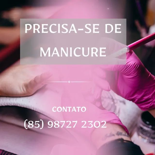 Precisa-se de Manicure