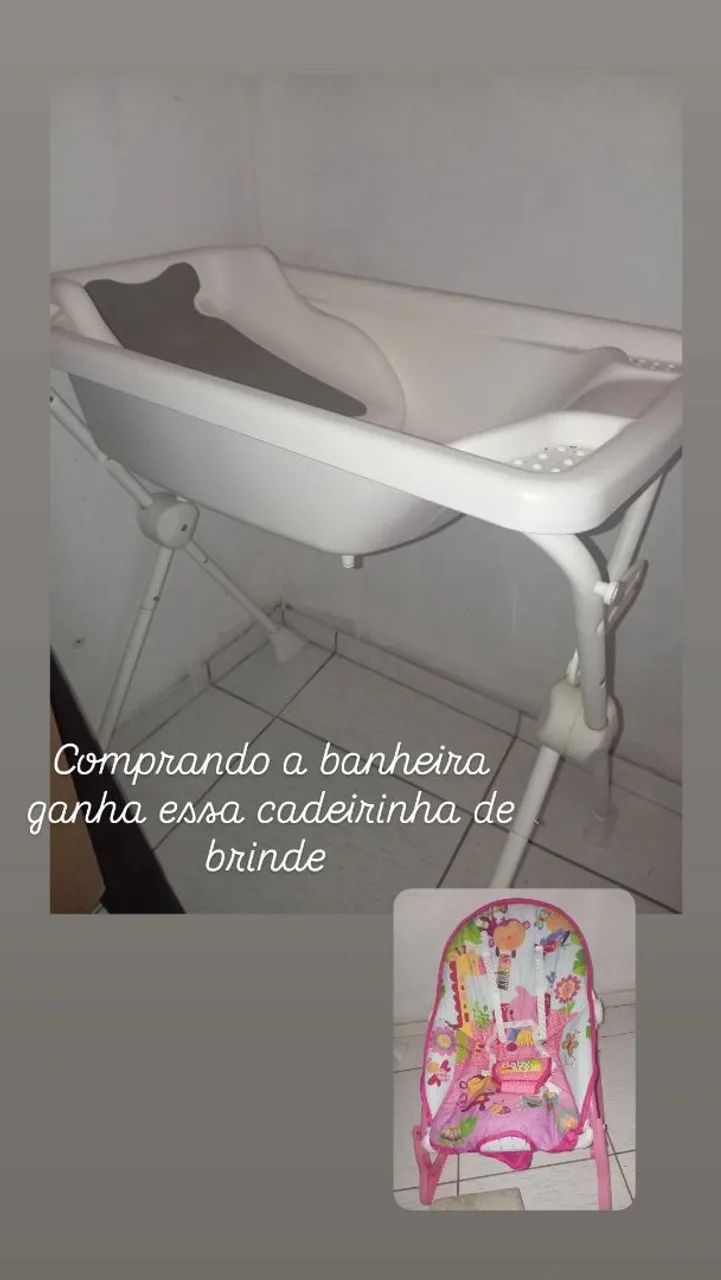 Banheira e levar a cadeirinha de graça 
