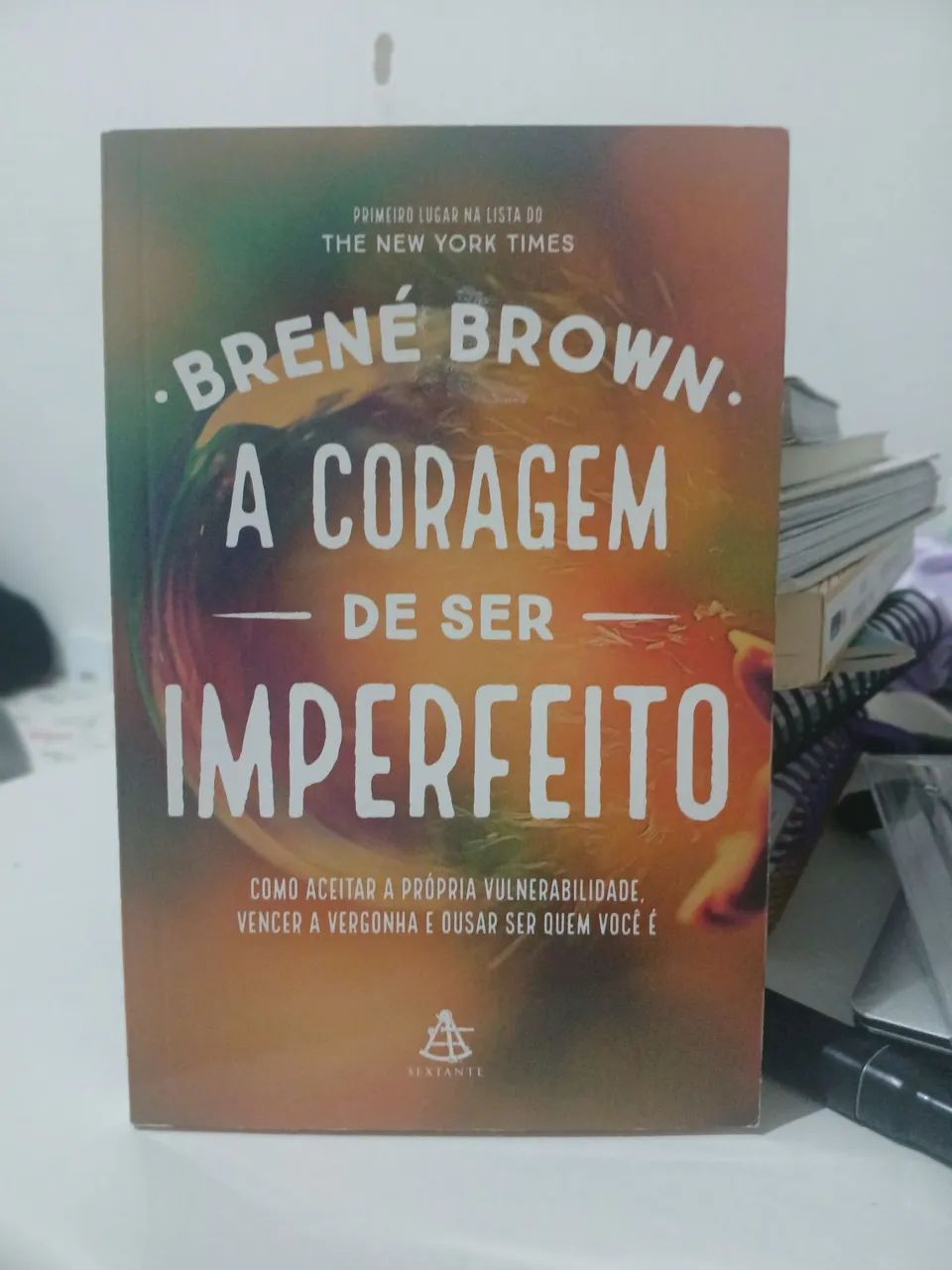 A coragem de ser imperfeito.
