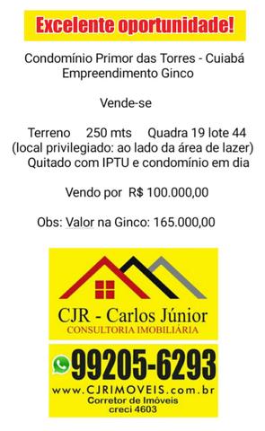 Terreno 250 m² no Primor das Torres. Construtora GINCO