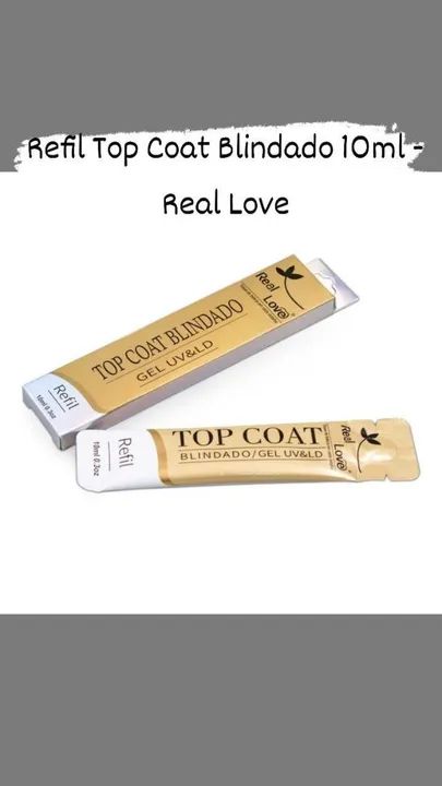 Refil Top Coat Blindado 10ml - Real Love