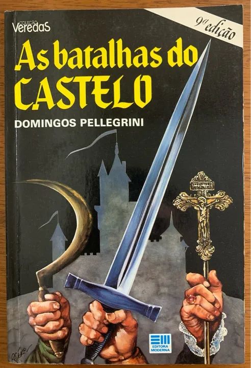 Livro: As Batalhas do Castelo - Domingos Pellegrini 