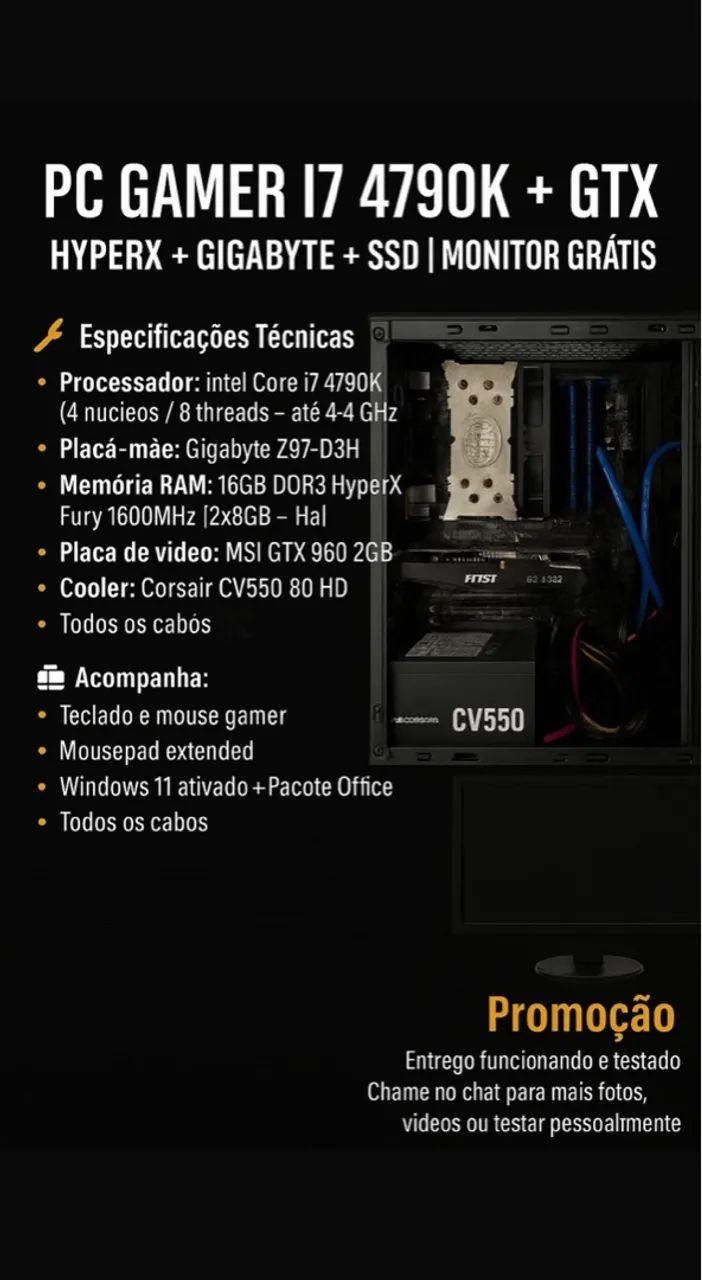 PC Gamer i7 4790K + GTX | HyperX + Gigabyte + SSD | Monitor Grátis