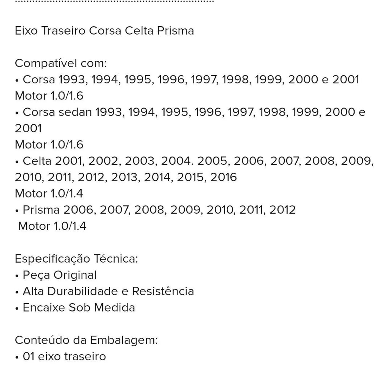 Eixo traseiro Celta...Corsa....etc  - Foto 3
