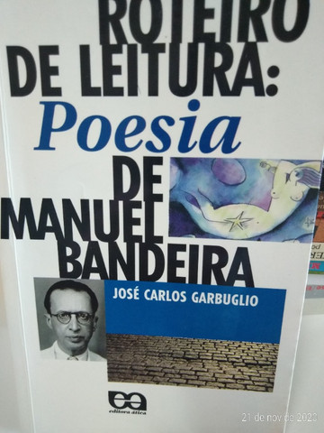 Roteiro de Leitura: Poesia de Manuel Bandeira - Foto 3