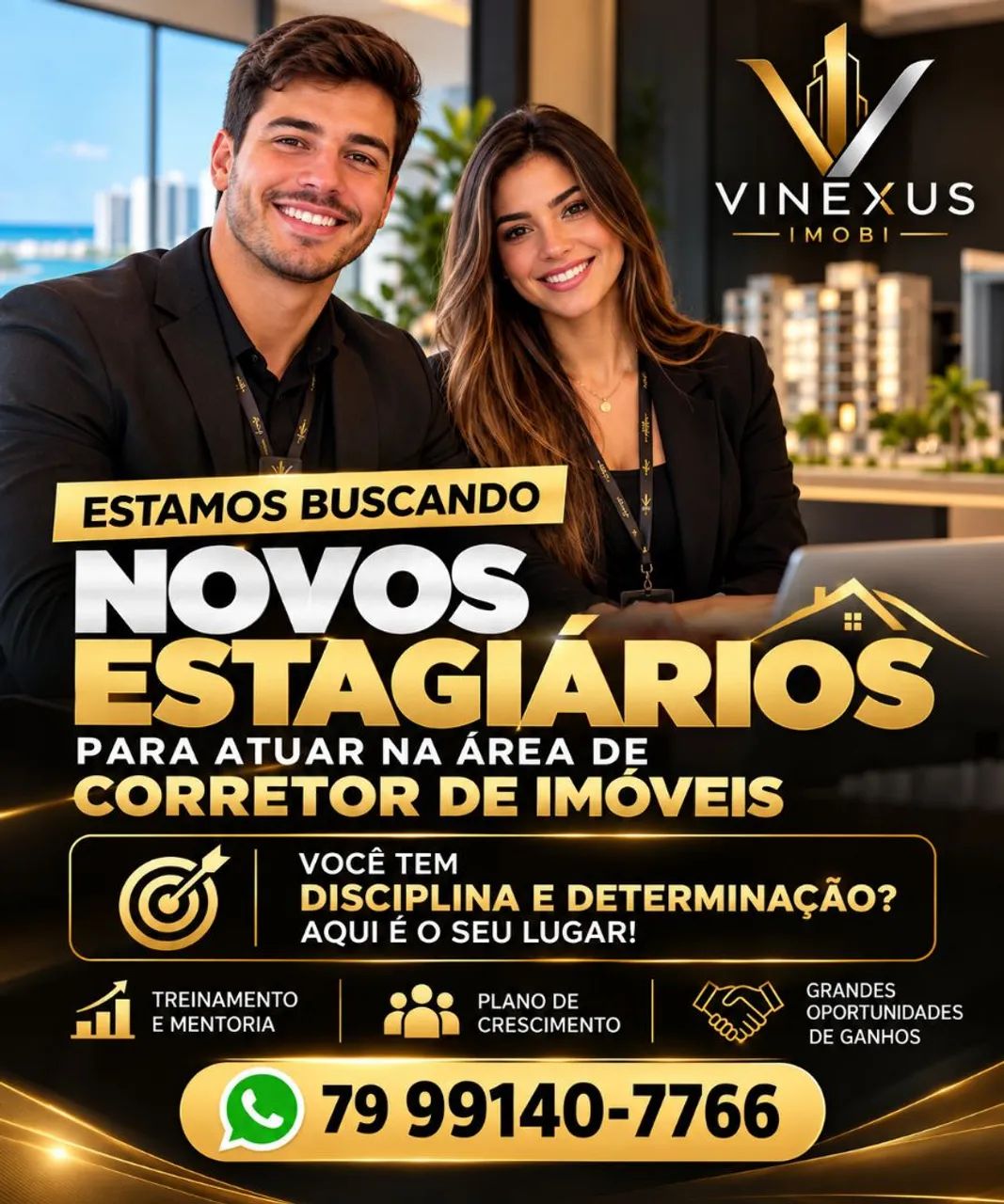 Estagiários de Corretores de Imoveis.