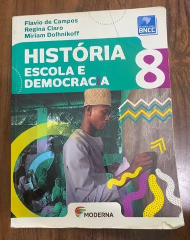 História - Escola e Democracia - 8º Ano