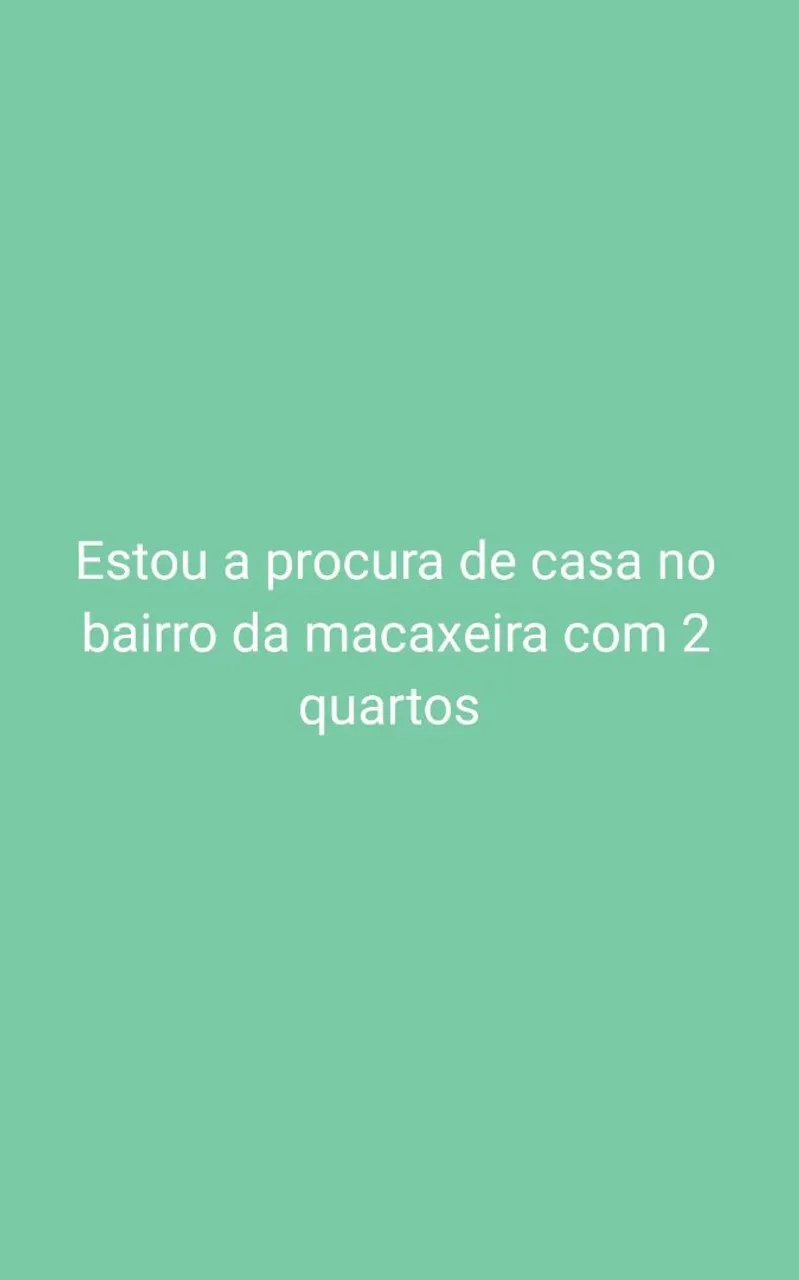Procura-se casa no bairro da Macaxeira