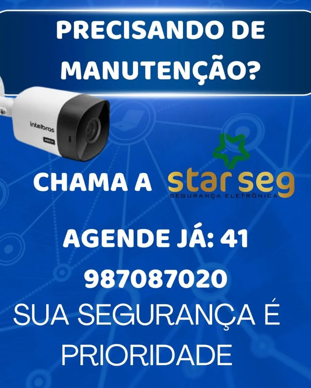 Manutenção de Câmeras de Segurança - Star Seg