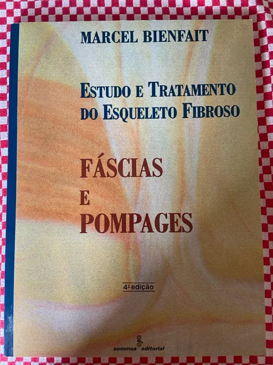 Livro: Estudo e Tratamento do Esqueleto Fibroso - Fáscias e Pompages