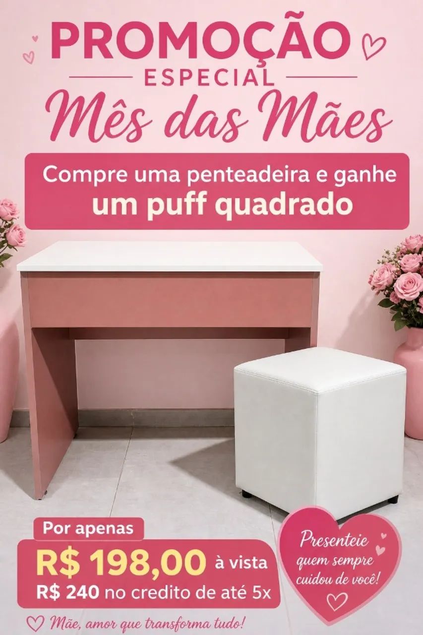 PENTEADEIRA COM PUFF