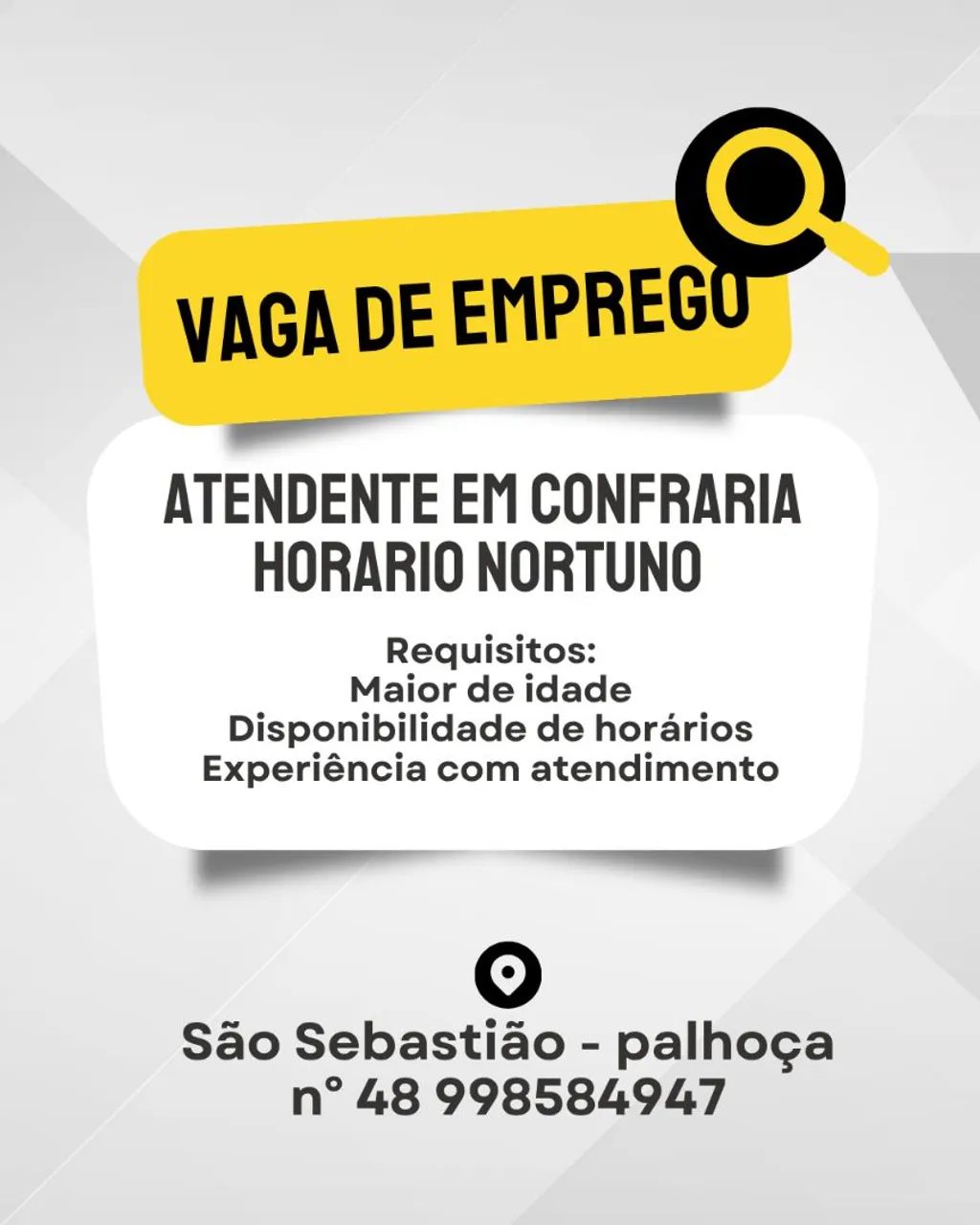 Vaga para atendente de confraria 