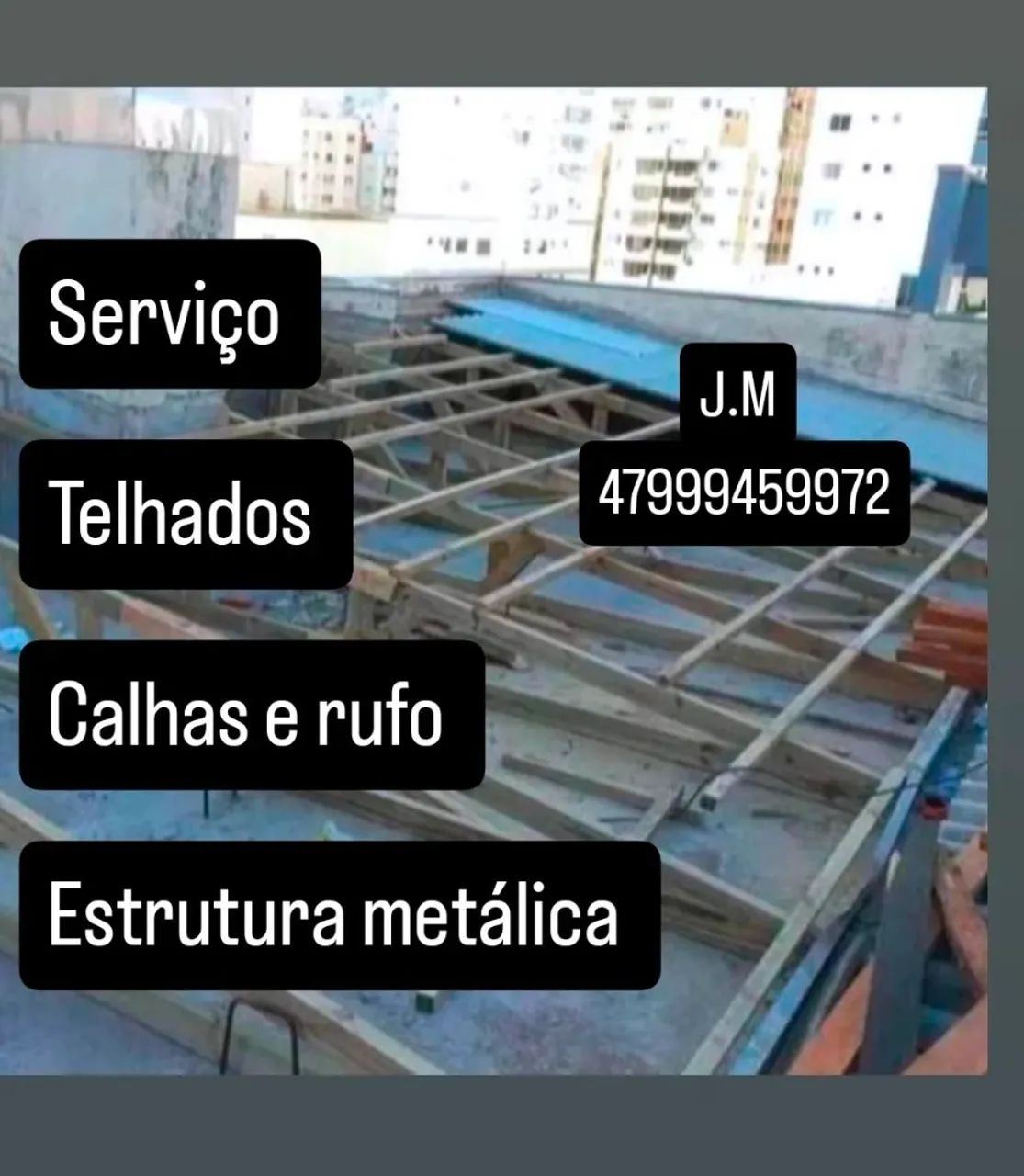 Trabalhamos cm reforma de telhados 