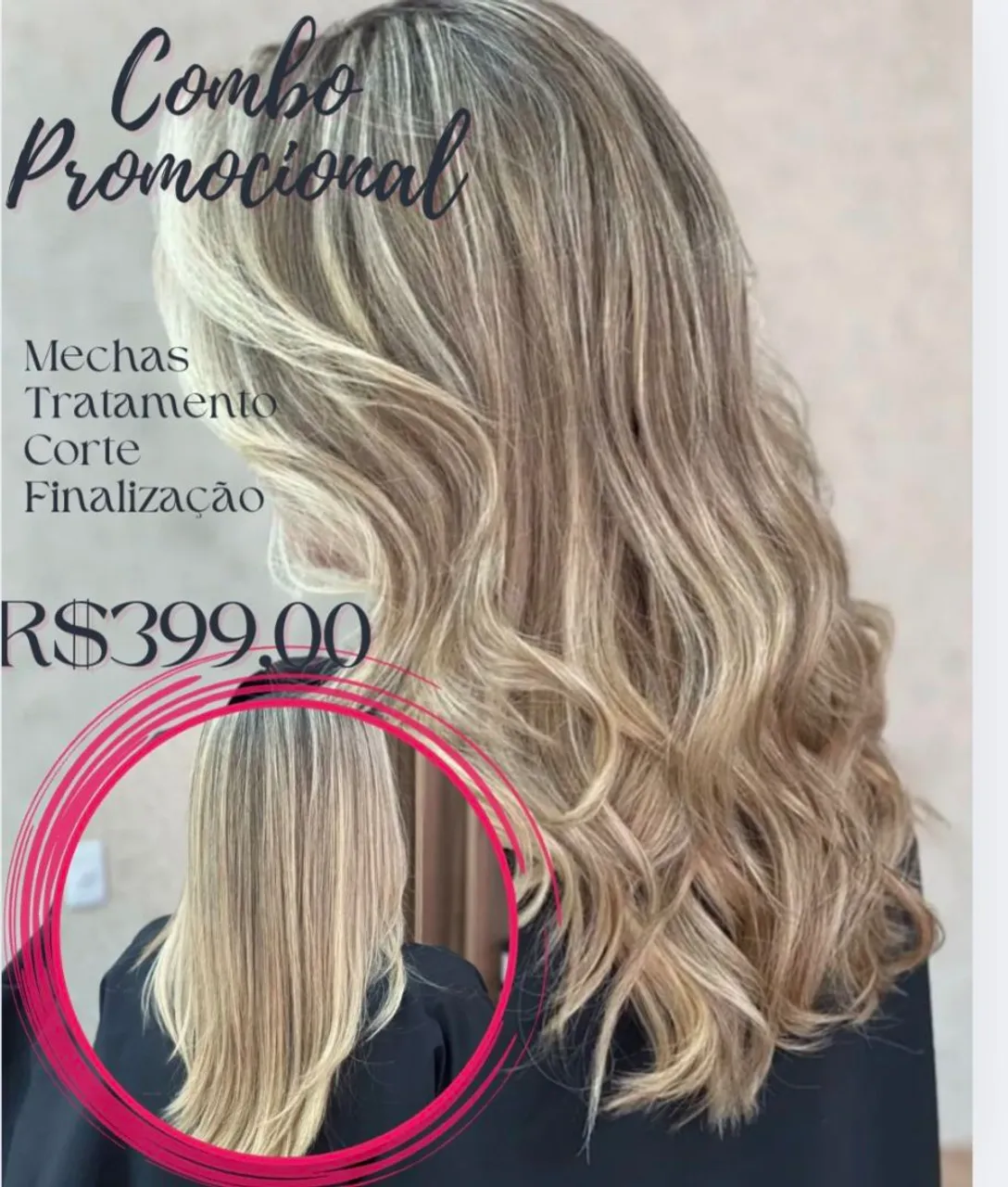 Combo promocional de mechas, tratamento, corte e finalização