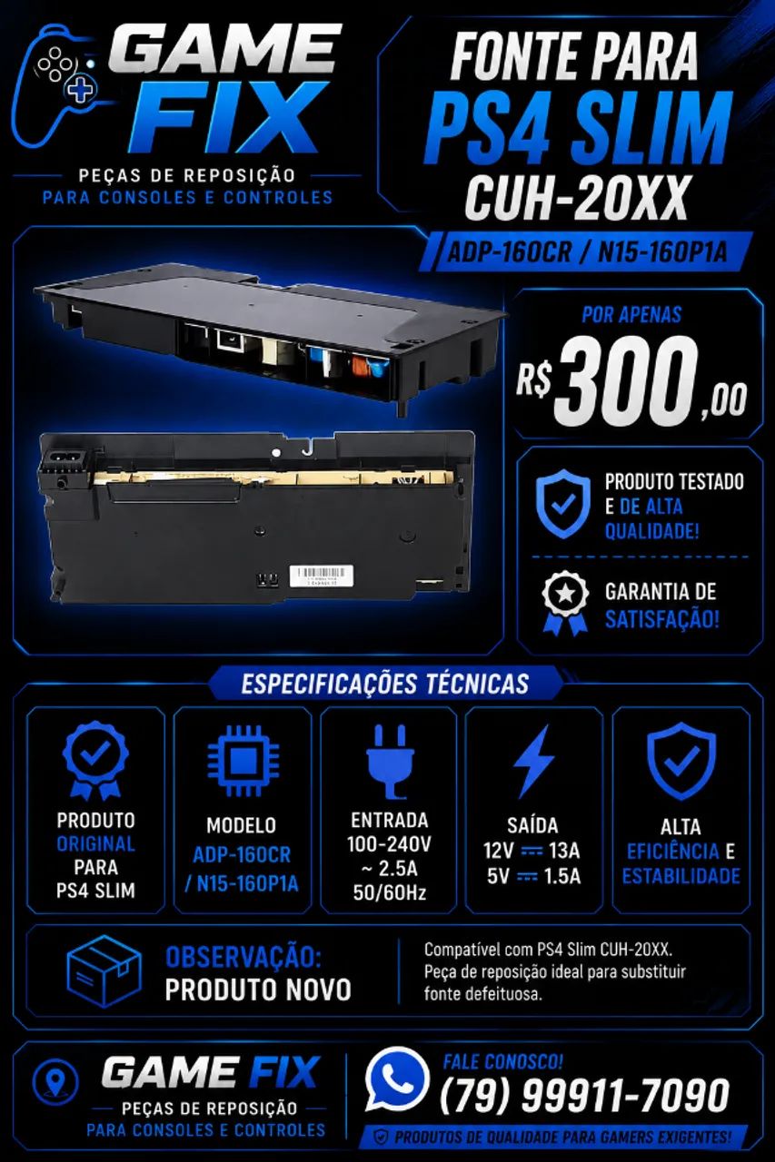 Fonte para PS4 Slim CUH-20XX ADP-160CR (Produto novo)