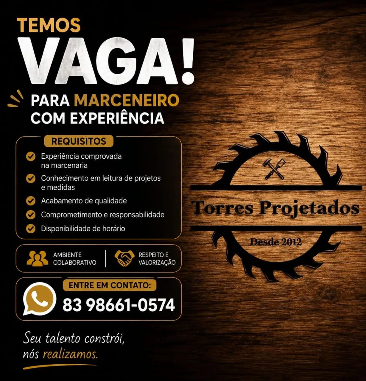 ESTAMOS CONTRATANDO MARCENEIRO 